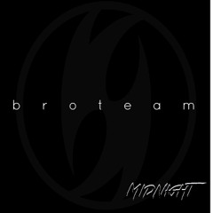 broteam - Midnight