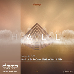[dtpod010] Narcotic 303 - Hall of Dub Compilation Vol. 1 Mix