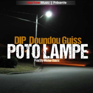 DIP Doundou Guiss - PotoLamp #DipQuinzaine (En Attendant la Mixtape) Prod By Mister Thiere