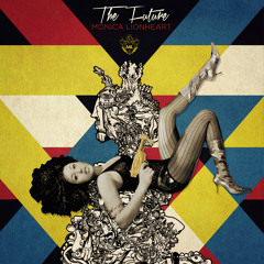 The Future by Monica Lionheart
