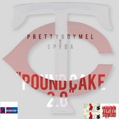 MEL x SPYDA - POUND CAKE 2.0