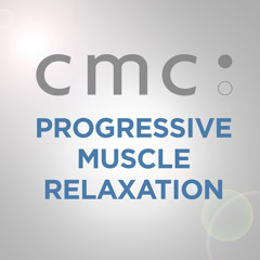Progressive Muscle Relaxation - INSTRUCTIONS