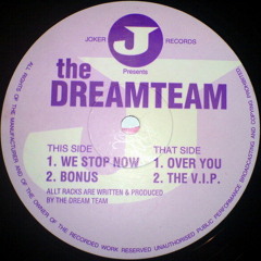The Dream Team - We Stop Now