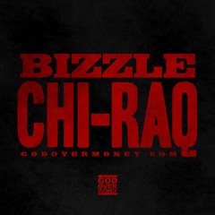 Bizzle 'CHI-RAQ' Remix