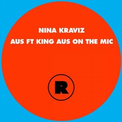 Nina Kraviz - Aus Feat. King Aus On The Mic (DJ Qu Remix)