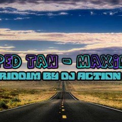 PA PED TAN - MAXIMALE [Riddim By Dj ACTION and Dj DSP] 2014