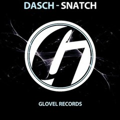 DASCH - Snatch (Original Mix)