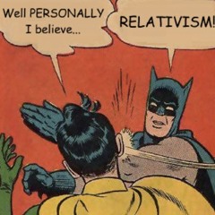 Relativism