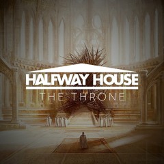 Halfway House - The Throne (Original Mix) FREE DOWNLOAD!!