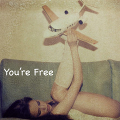 You're Free (Free Download)