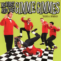 Me First and the Gimme Gimmes