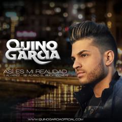 Quino Garcia - Así Es Mi Realidad (Se Acabó El Amor - Cover) FREE DOWNLOAD