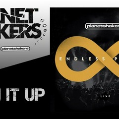 Planetshakers - Turn It Up (Mantic4Jesus Remix)