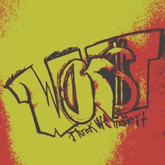 WORST - Think We Made It