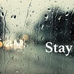 Stay