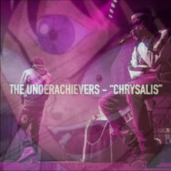 The Underachievers- Chrysalis [Prod. Death Tarot] (C&S)