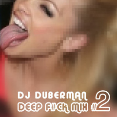 Deep F#ck Mix#2