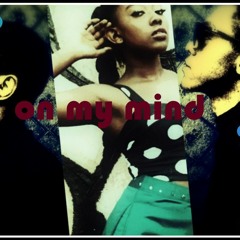 On Ma Mind By Organic Ft Eve