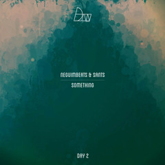 NeguimBeats X Sants - Something | "6 Days Of Love" (Day 2)