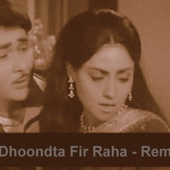 Jane Ja Dhoondta - Dj_Hrk_R