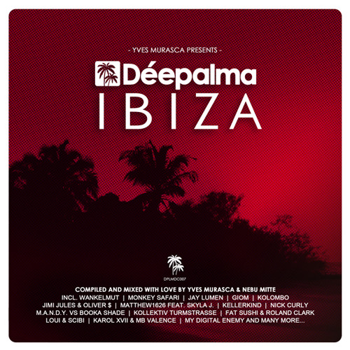 Déepalma Ibiza || Minimix (incl. Wankelmut, Monkey Safari, M.A.N.D.Y vs. Booka Shade a.m.m.)