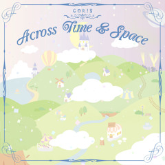 COR!S 1st Album ///Across Time & Space/// -----15 June. 2014-----