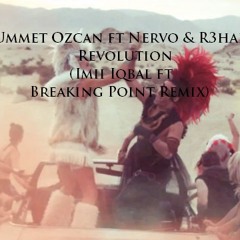 R3hab & NERVO & Ummet Ozcan - Revolution (Imii Iqbal & Hydra B Remix)