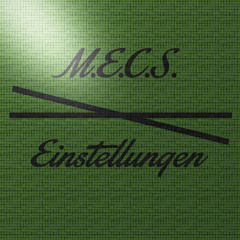 M.E.C.S. - Einstellungen
