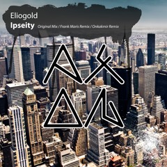 Eliogold - Ipseity (Onkakmir Remix)