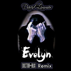 Evelyn (Doctor Bux Remix)
