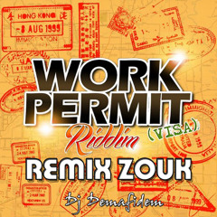 Work Permit Riddim Remix Zouk Dj Demafidem