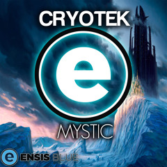 Cryotek - Mystic (Preview) Available May 29th