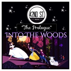 Prologue- Into The Woods