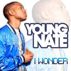 Young Nate - I Wonder (Ill Blu Funky Remix)