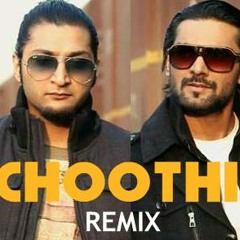 Choothi Remix