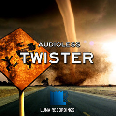 Audioless - Twister (Original Mix)