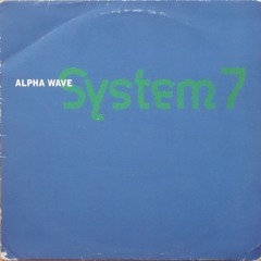 System 7 - Alpha Wave (Plasticman Remix)[Silinder's 8 Min Edit] Free Download