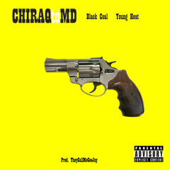 Black COAL - Chi-Raq To MD (Prod. By TheyCallMeCeeJay)