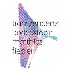 transzendenz podcast001: matthias fiedler