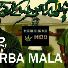 Laa MALA HieRbA DE MAL AwEro (spoker Ft ThEmc Arabeone)