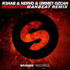 R3hab & NERVO & Umet Ozcan - Revolution (Manbeat Remix)