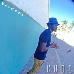 ZayCool - Cool