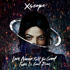 Michael Jackson - Love Never Felt So Good (Fedde Le Grand remix) (Danny Howard BBC Radio 1 premiere)
