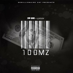 100Mz (feat. Looch) Prod. By LvnLgndz