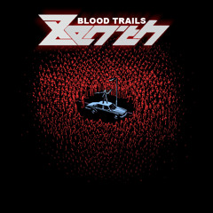 Xenith - Blood Trails