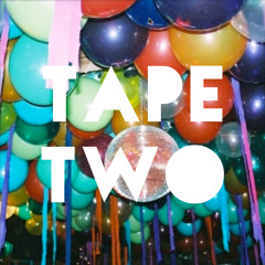 Tape Two