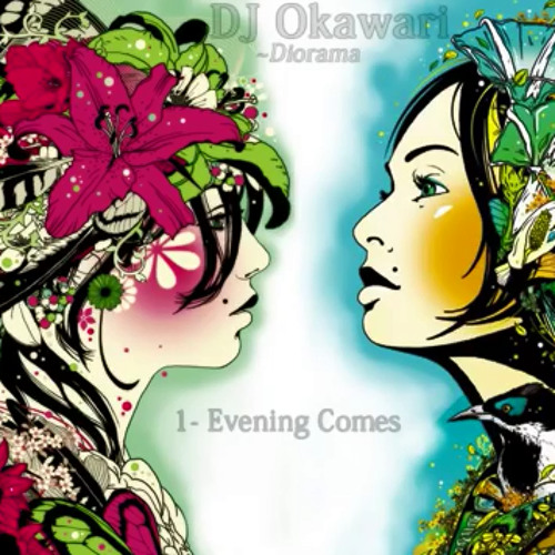 Listen To Dj Okawari Diorama Full