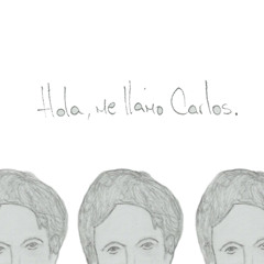 Stream Hola, me llamo Carlos. | Listen to music tracks and songs online for  free on SoundCloud