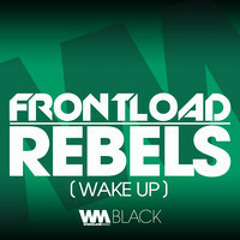 Frontload - Rebels (Wake up) - (OriginalMix)