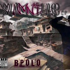 Bpolo - Soon2BeOG (Prod. By DJ Burn One)